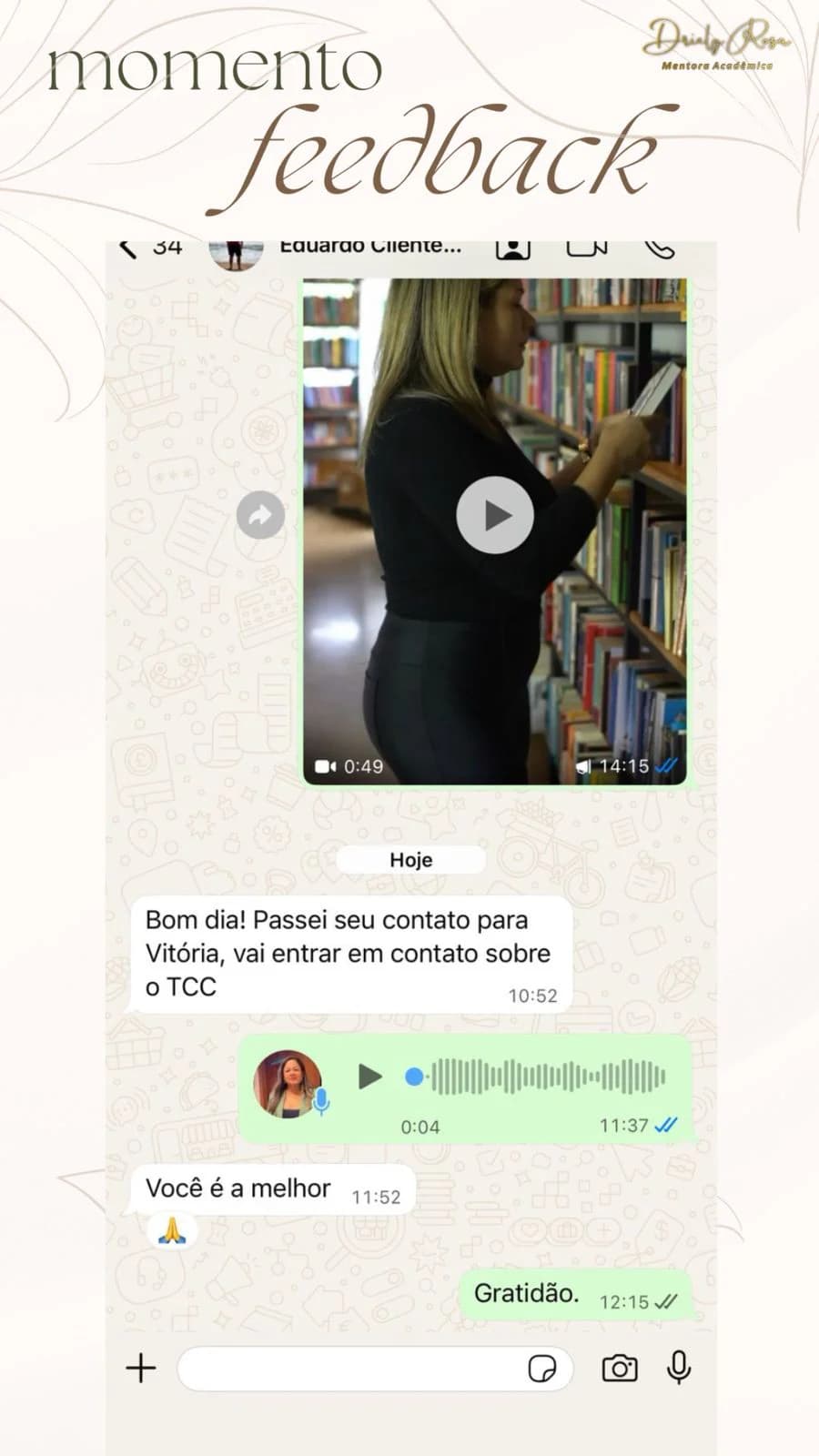 Indicação espontânea do trabalho de Driely
